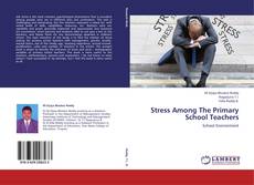 Capa do livro de Stress Among The Primary School Teachers 