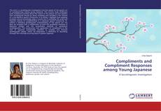 Compliments and Compliment Responses among Young Japanese kitap kapağı