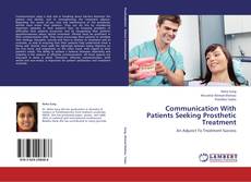 Bookcover of Communication With Patients Seeking Prosthetic Treatment