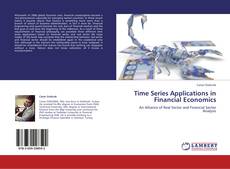 Bookcover of Time Series Applications in Financial Economics