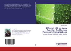 Borítókép a  Effect of NPF on Lung Function And Postop Pulmonary Complications - hoz