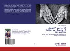 Buchcover von Aging Problems of Indigenous People of Bangladesh