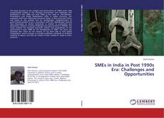 Capa do livro de SMEs in India in Post 1990s Era: Challenges and Opportunities 