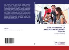 User Preferences Of Personalized Academic Website kitap kapağı