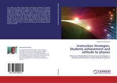 Portada del libro de Instruction Strategies, Students achievement and attitude to physics