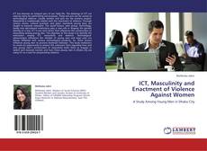 Copertina di ICT, Masculinity and Enactment of Violence Against Women