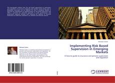 Couverture de Implementing Risk Based Supervision in Emerging Markets