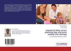 Couverture de Impact of daily versus alternate day and once weekly iron therapy