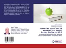 Bookcover of Nutritional Status and its Determinants among Iranian Adolescent Girls