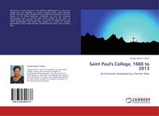 Capa do livro de Saint Paul's College, 1888 to 2013 