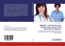 Capa do livro de TWIVES - Tool for Remote Patient Care, Access and Educational Support 