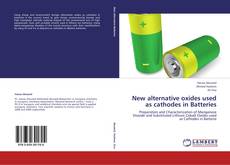 Buchcover von New alternative oxides used as cathodes in Batteries