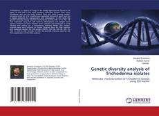 Portada del libro de Genetic diversity analysis of Trichoderma isolates