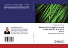 Capa do livro de Metabolic changes in plants under salinity and virus stress 