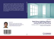Real-time Lighting Effects using Deferred Shading kitap kapağı
