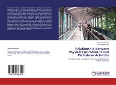 Buchcover von Relationship between Physical Environment and Pedestrian Activities