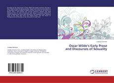 Couverture de Oscar Wilde’s Early Prose and Discourses of Sexuality