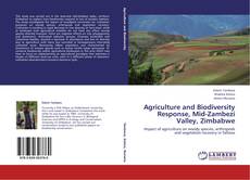 Buchcover von Agriculture and Biodiversity Response, Mid-Zambezi Valley, Zimbabwe