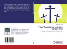 Bookcover of Tribal Acceptance and Alien Construction