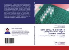 Capa do livro de Nano LaAlO3 & Simulation Comparisons of High K Dielectric MOSFETs 
