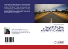 Copertina di Living Off The Road: Diversification of Rural Livelihoods in Zimbabwe