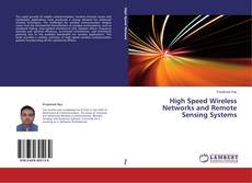 Copertina di High Speed Wireless Networks and Remote Sensing Systems