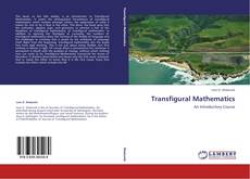 Capa do livro de Transfigural Mathematics 