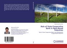 Bookcover of Role of State Cooperative Bank in Agro-Based Industries