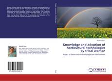 Portada del libro de Knowledge and adoption of horticultural technologies by tribal women