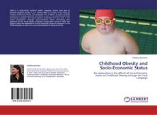 Childhood Obesity and Socio-Economic Status kitap kapağı