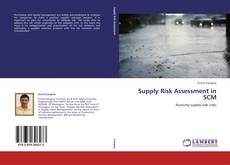 Capa do livro de Supply Risk Assessment in SCM 