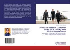 Bookcover of Proactive-Reactive Customer Integration during New Service Development