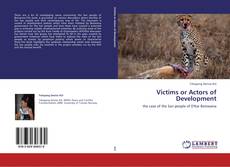 Couverture de Victims or Actors of Development