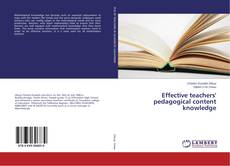 Copertina di Effective teachers' pedagogical content knowledge