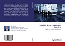 Copertina di Basel III: Road to Resilient Banking