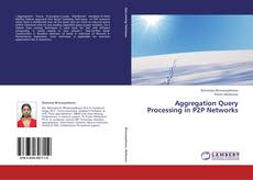 Capa do livro de Aggregation Query Processing in P2P Networks 