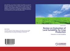 Capa do livro de Review on Evaluation of Land Suitability for Crop Production 
