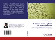 Bookcover of Functional Food Peptides for Appetite Control