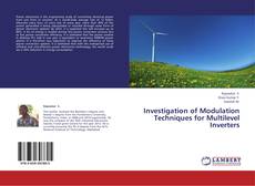 Investigation of Modulation Techniques for Multilevel Inverters kitap kapağı