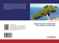 Yajoka:Council of Sabat-bet Clan chiefs and Notables kitap kapağı