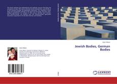 Jewish Bodies, German Bodies kitap kapağı
