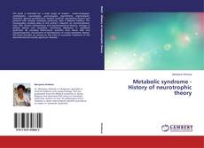 Buchcover von Metabolic syndrome - History of neurotrophic theory