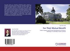 Buchcover von For Their Mutual Benefit