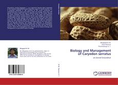 Обложка Biology and Management of Caryedon serratus