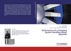 Performance of a Pumping System Handling  Water Hyacinth kitap kapağı