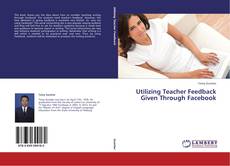 Copertina di Utilizing Teacher Feedback Given Through Facebook
