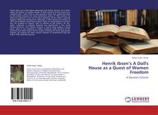 Bookcover of Henrik Ibsen’s A Doll's House as a Quest of Women Freedom
