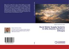 Capa do livro de Rural Water Supply Systems In Ofla District, Northern Ethiopia 