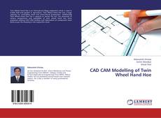 Capa do livro de CAD CAM Modelling of Twin Wheel Hand Hoe 