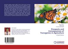 Copertina di Prospects and Consequences of Transgenics in Agriculture